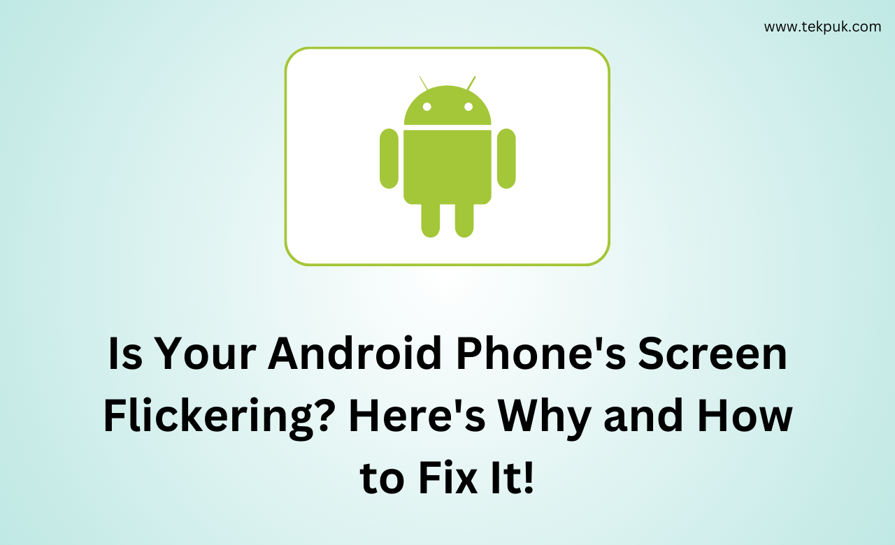 5-reasons-why-is-my-samsung-screen-flickering-and-how-to-fix-it