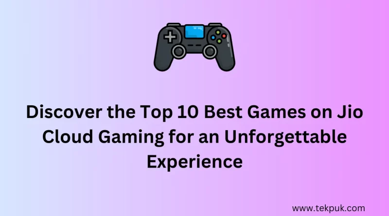 Best games on jio cloud gaming